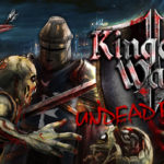 Kingdom Wars 2 Battles The Undead Rising Free Download