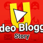 Video Blogger Story Free Download