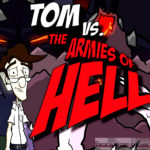 Tom VS The Armies Of Hell Free Download
