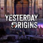Yesterday Origins Free Download