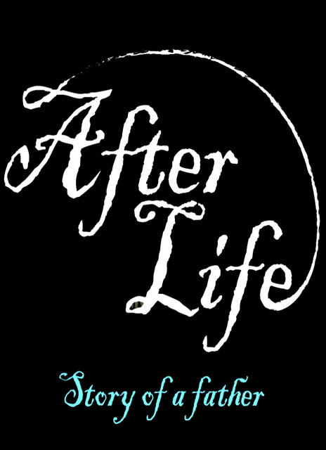 After Life Story of a Father Free Download