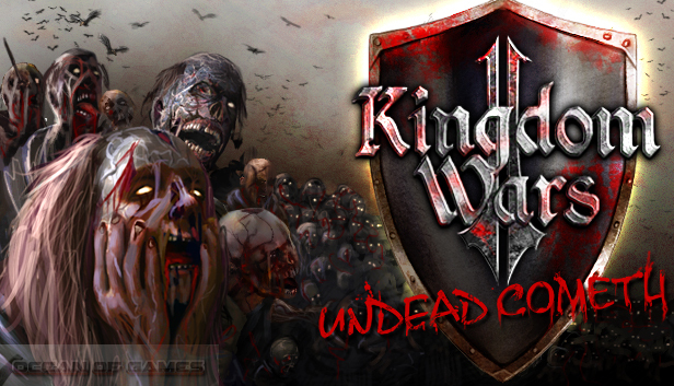 Kingdom Wars 2 Undead Cometh Free Download