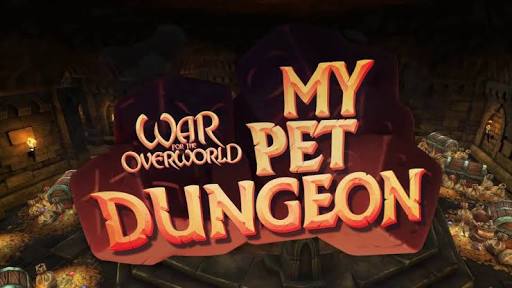 War for the Overworld My Pet Dungeon Free Download
