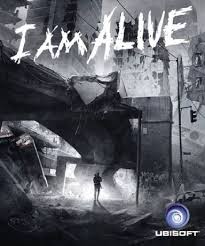 I Am Alive Download Free