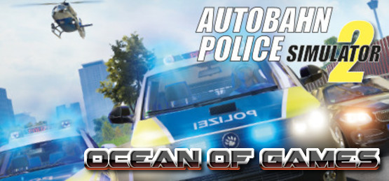 Autobahn-Police-Simulator-2-v1.0.26-CODEX-Free-Download-2-OceanofGames.com_.jpg