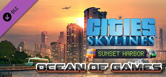 Cities-Skylines-Sunset-Harbor-CODEX-Free-Download-1-OceanofGames.com_.jpg