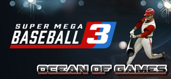 Super-Mega-Baseball-3-CODEX-Free-Download-1-OceanofGames.com_.jpg
