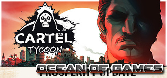 Cartel-Tycoon-The-Prosperity-Early-Access-Free-Download-1-OceanofGames.com_.jpg
