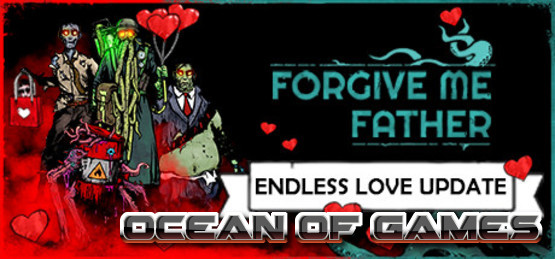 Forgive-Me-Father-The-Endless-Love-Early-Access-Free-Download-1-OceanofGames.com_.jpg