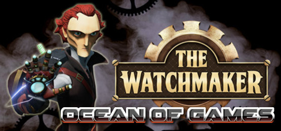The-Watchmaker-Ultimate-PLAZA-Free-Download-1-OceanofGames.com_.jpg