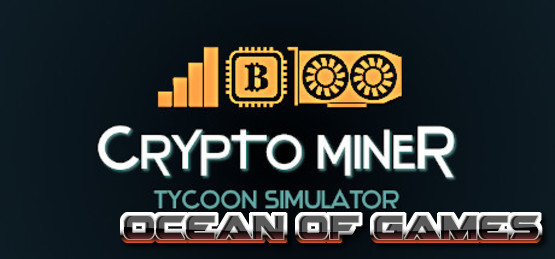 Crypto-Miner-Tycoon-Simulator-GoldBerg-Free-Download-1-OceanofGames.com_.jpg