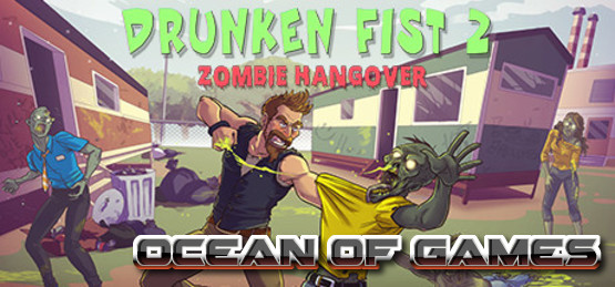 Drunken-Fist-2-Zombie-Hangover-TiNYiSO-Free-Download-2-OceanofGames.com_.jpg