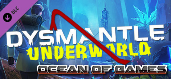 DYSMANTLE-Underworld-GoldBerg-Free-Download-1-OceanofGames.com_.jpg