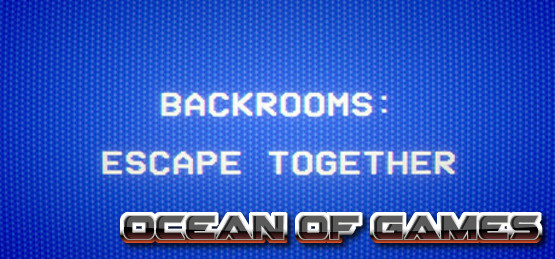 Backrooms-Escape-Together-Level-1-Early-Access-Free-Download-1-OceanofGames.com_.jpg
