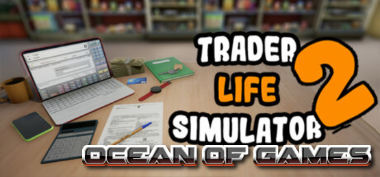 TRADER-LIFE-SIMULATOR-2-v6.0-GoldBerg-Free-Download-1-OceanofGames.com_.jpg