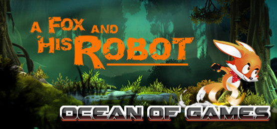 A-Fox-and-His-Robot-TENOKE-Free-Download-1-OceanofGames.com_.jpg