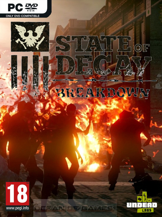 State of Decay Breakdown Free Download