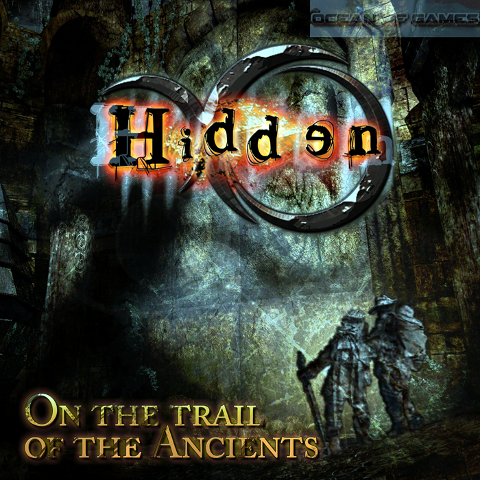 Hidden On the trail of the Ancients Free Download