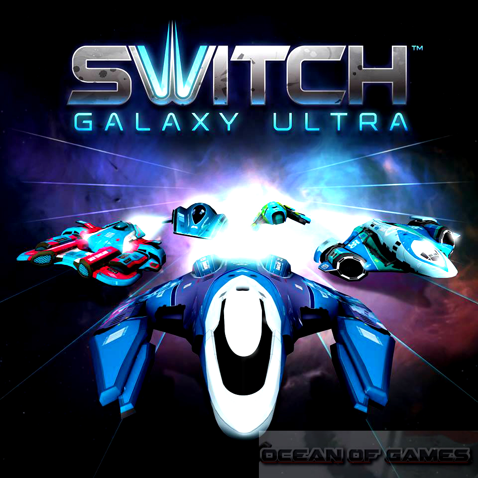 Switch Galaxy Ultra Free Download