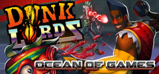 Dunk-Lords-CODEX-Free-Download-1-OceanofGames.com_.jpg