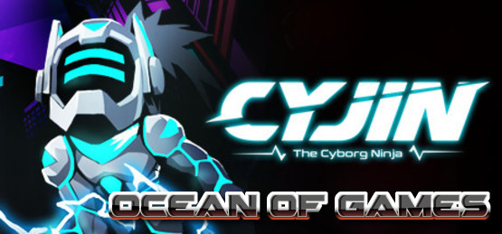Cyjin-The-Cyborg-Ninja-PLAZA-Free-Download-1-OceanofGames.com_.jpg
