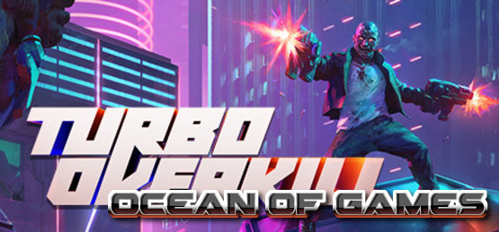 Turbo-Overkill-Early-Access-Free-Download-1-OceanofGames.com_.jpg