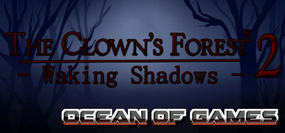 The-Clowns-Forest-2-Waking-Shadows-TENOKE-Free-Download-1-OceanofGames.com_.jpg